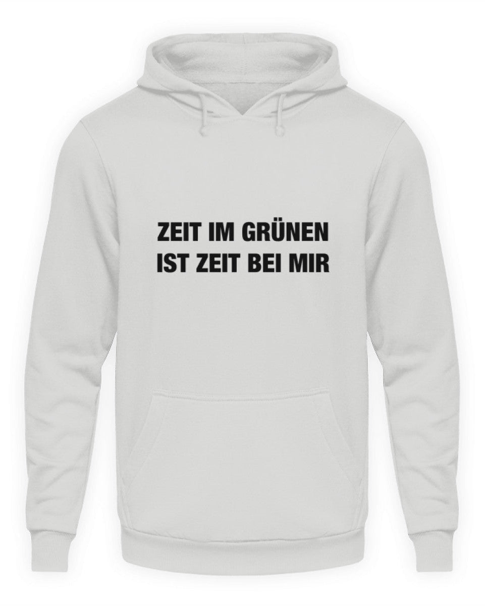 ZEIT IM GRÜNEN Unisex Hoodie
