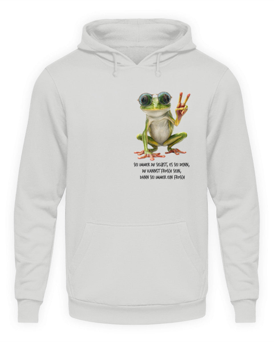Sei ein Frosch Unisex Hoodie
