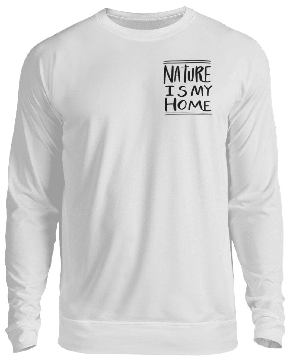 Nature is my Home Unisex Sweatshirt
