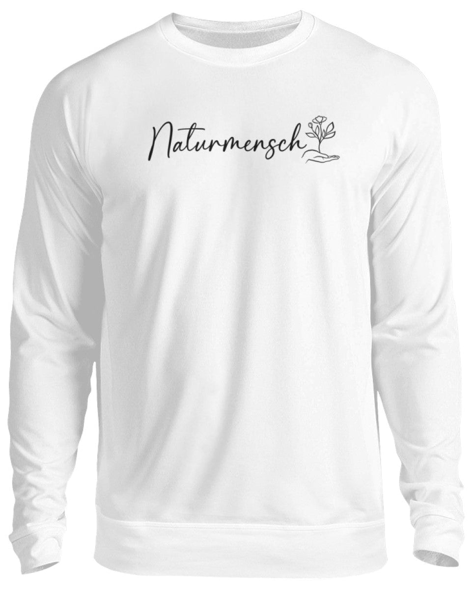 Naturmensch Unisex Sweatshirt